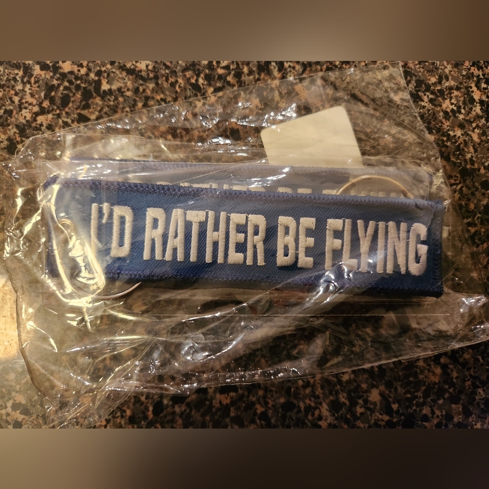 "I'd rather be flying" keytag